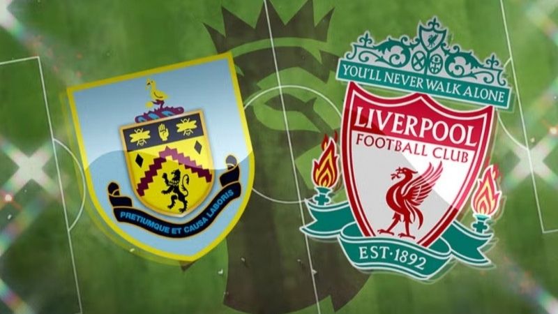 Nhận định trận Liverpool vs Burnley 22h00 ngày 17/01