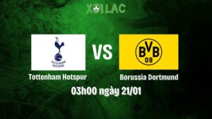 Nhận Định Tottenham Hotspur Vs Borussia Dortmund